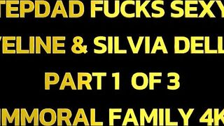 Horny Stepdad Fucks Sexy Eveline Dellai And Silvia Dellai On The Sofa