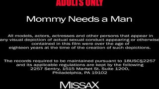 MissaX - Step-Mommy Needs A Man - Teaser